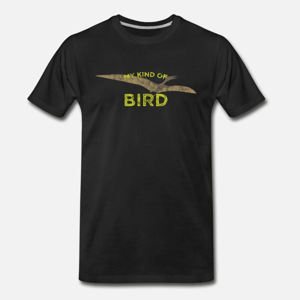 

dinosaurs my kind of bird t shirt men graphic tee shirt size s-3xl natural graphic new fashion summer family shirt
