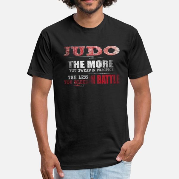 

judo more you sweat in practice less bleed battle t shirt men design 100% cotton o neck basic solid anti-wrinkle fashion standard shirt