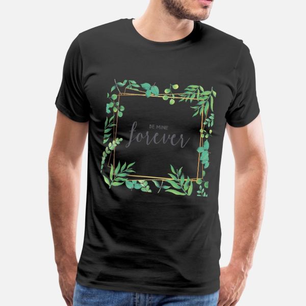 

be mine t shirt men create cotton o neck normal crazy basic spring autumn family shirt