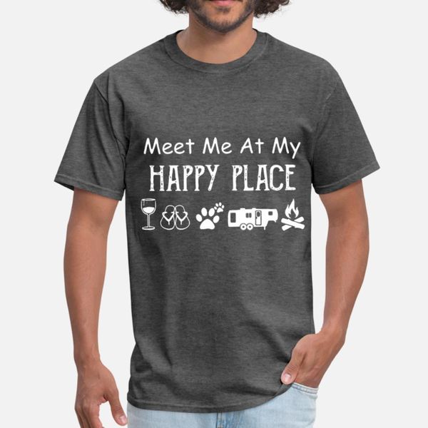 

meet me at my happy place wine flip flop dog camp t shirt men customized cotton o neck original fitness comical spring formal shirt