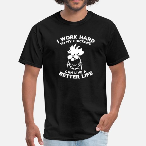 

chicken funny chicken i work hard so my chic t shirt men print 100% cotton size s-3xl basic solid anti-wrinkle funny spring novelty shirt, White;black