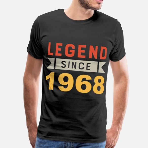 

legendar since 1968 birthday t shirt men printed 100% cotton crew neck pictures gift comfortable spring autumn unique shirt