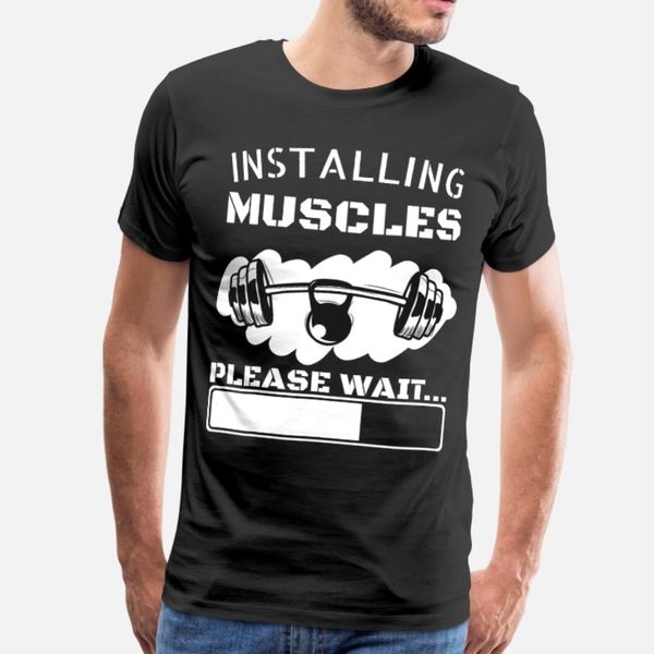 

installing muscles please wait funny bodybuilder t shirt men sunlight 100% cotton crew neck family sunlight humor spring autumn shirt