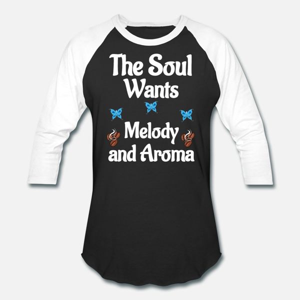 

the soul want melody and aroma t shirt men printing short sleeve round neck novelty anti-wrinkle humor summer style pattern shirt