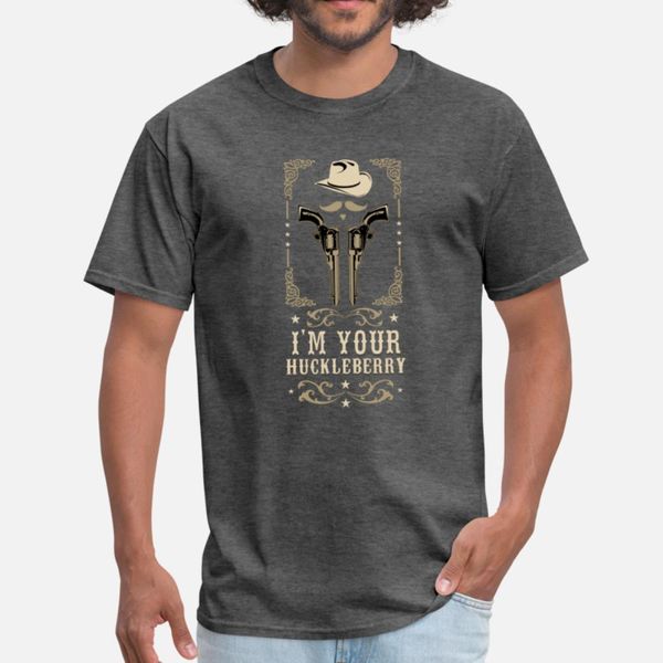 

i m your huckleberry vintage cowboy say when t shirt men designs cotton s-xxxl formal sunlight authentic summer standard shirt