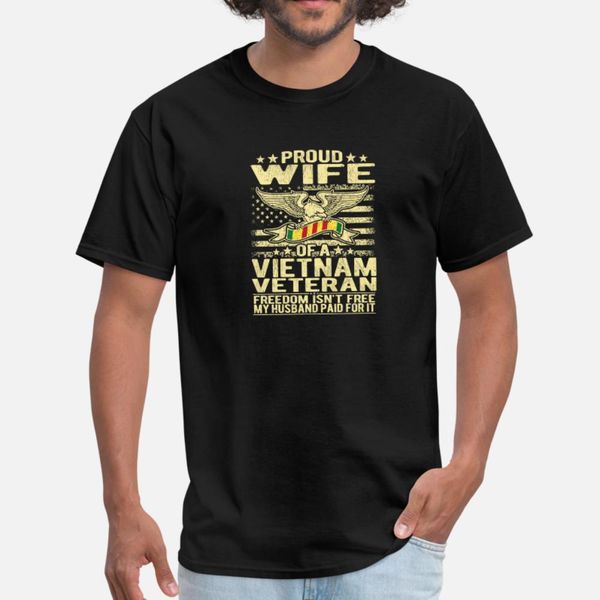 

om isn't roud wife of vietnam war vetera t shirt men knitted 100% cotton s-3xl gents famous fashion summer style normal shirt