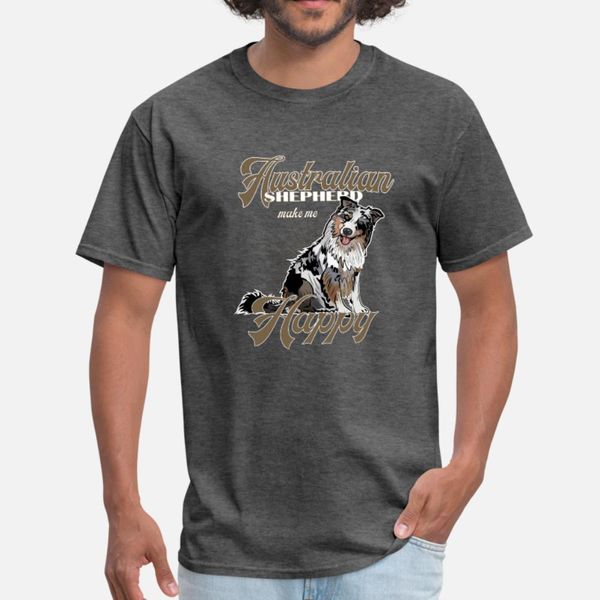 

australian shepherd make me happy t shirt men customize tee shirt s-xxxl trend cute breathable spring autumn pattern shirt