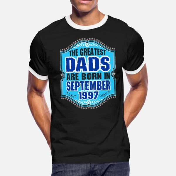 

the greatest dads are born in september 1997 t shirt men personalized tee shirt round collar unique funny casual spring autumn letters shirt
