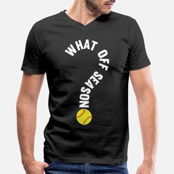 

what off season softball player t shirt men personalized short sleeve euro size s-3xl letter graphic funny spring autumn kawaii shirt