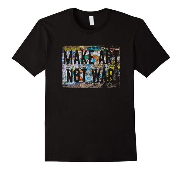 

2019 new summer tee shirt make art not war peace graffiti hippy t shirt fashion t-shirt