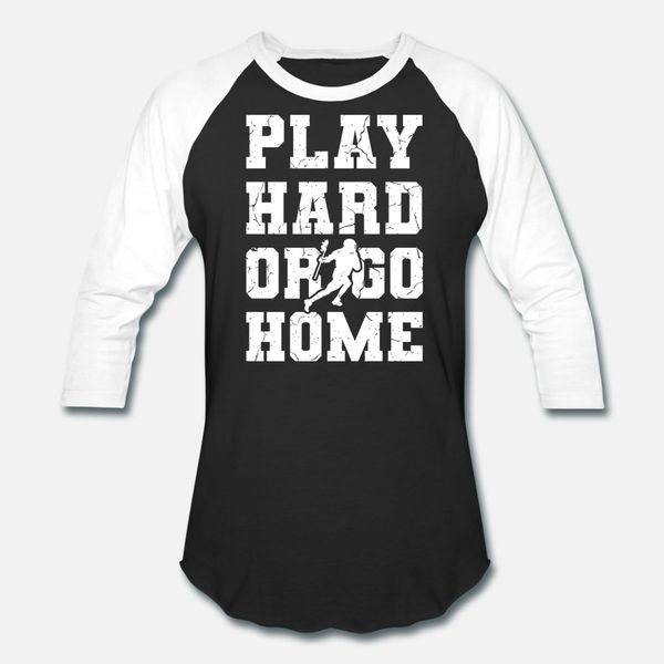 

lacrosse play hard or go home t shirt men designing short sleeve euro size s-3xl normal gift funny casual summer family shirt