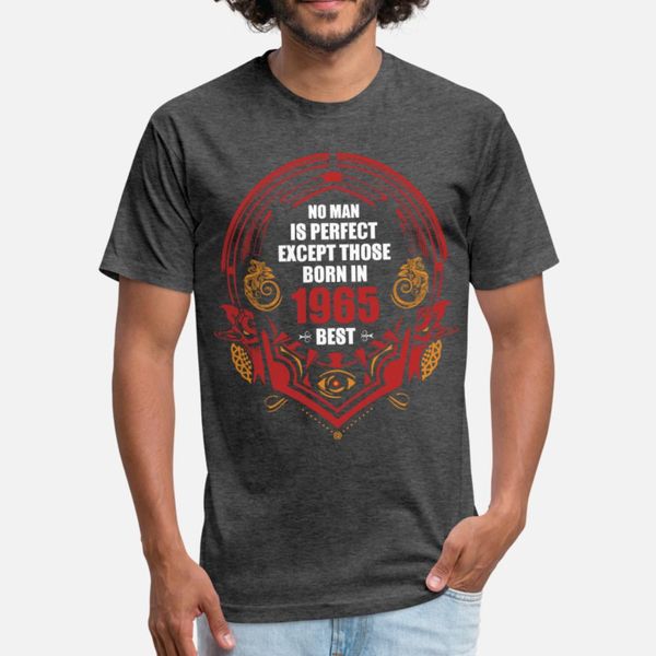 

no man is perfect except those born in 1965 t shirt men printed tee shirt euro size s-3xl fit basic spring unique shirt