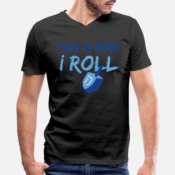 

this is how i roll jewish funny hanukkah t shirt men customize tee shirt round collar slim crazy humor spring autumn novelty shirt