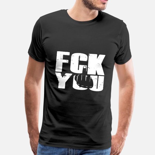 

fck you t shirt men designs tee shirt round neck gift humor summer pattern shirt