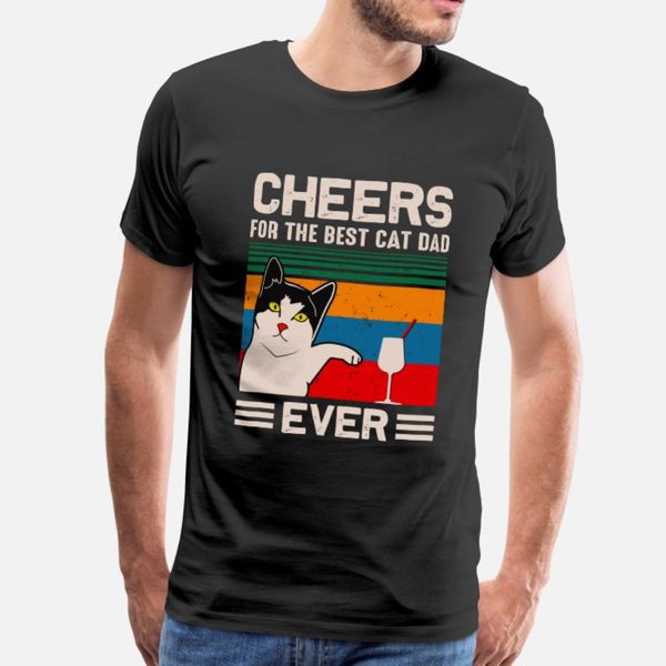 

retro vintage cheers for the cat dad ever t shirt men designer 100% cotton round neck slim sunlight building summer vintage shirt
