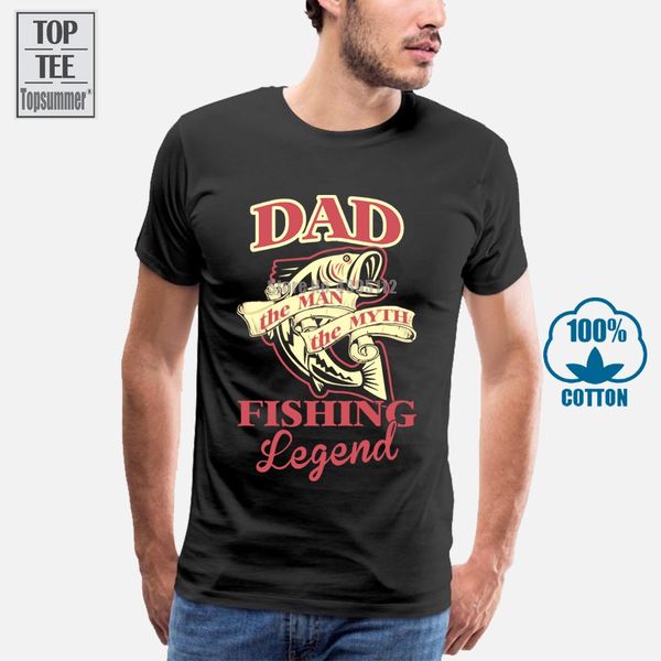 

dad fishinger legend men's t shirt white o neck t shirt 2017 summer 100% cotton clothing hipster fashion western style