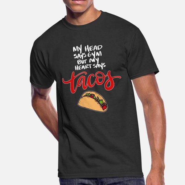 

my heart says tacos dark t shirt men designing 100% cotton round collar slim sunlight breathable spring autumn cool shirt