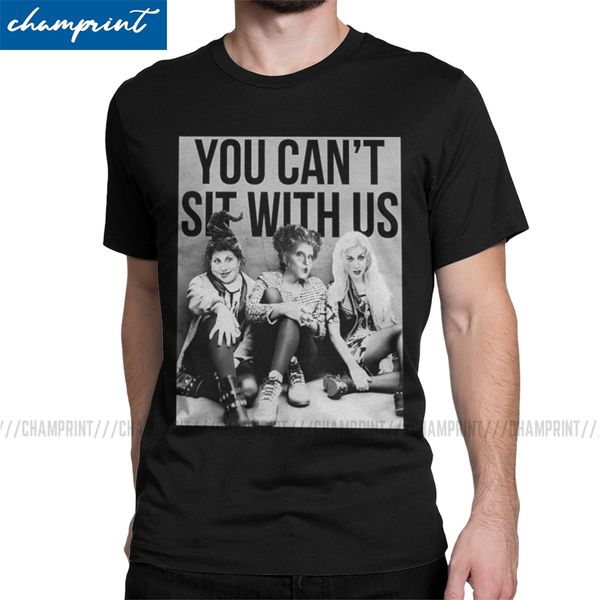 

creative you can't sit with us t-shirt men cotton t shirt hocus pocus sanderson sisters halloween witch tees gift idea clothes