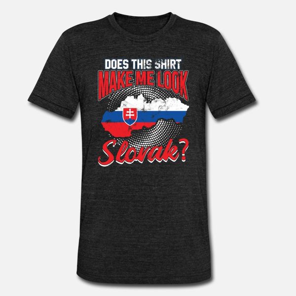 

does this shirt make me look slovak gift idea t shirt men designer short sleeve o neck novelty fit comfortable summer style novelty shirt