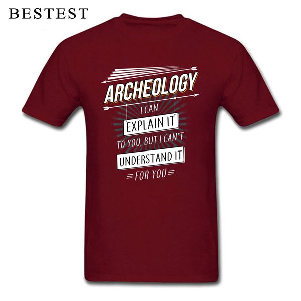 

letter men t-shirt archeology i can explain it to you funny t shirts crew neck cotton male tshirt short sleeve tee shirts