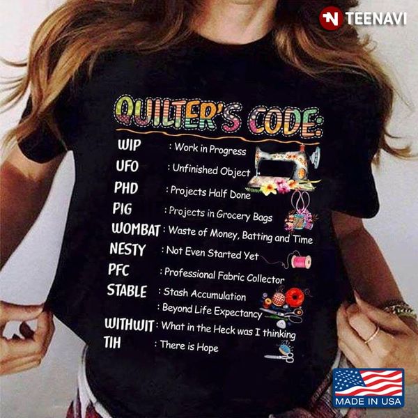 

men t shirt quilter's code wip ufo phd pig wombat nesty pfc stable withwit tih women tshirts