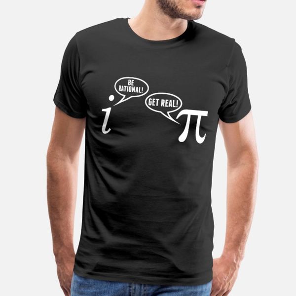 

pi math be rational get real t shirt men crazy tee shirt s-3xl pictures crazy authentic spring cool shirt