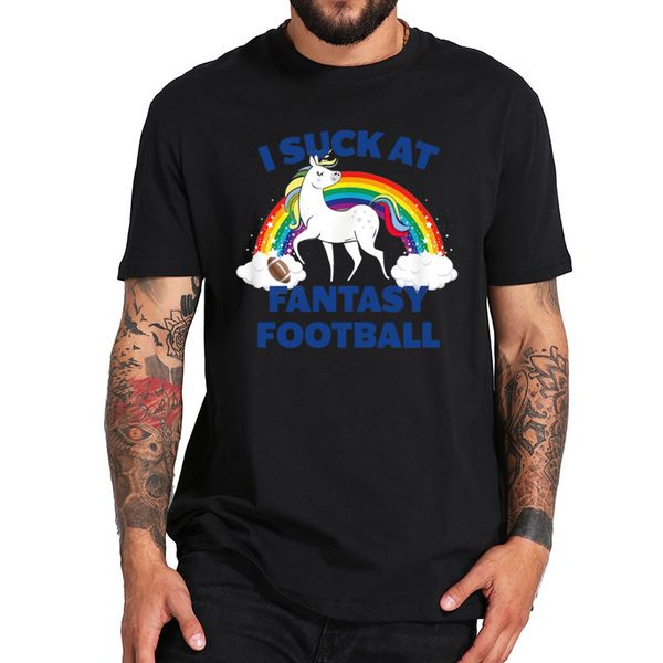 

i suck at fantasy football t shirt rainbow unicorn funny tshirt 100% cotton crewneck soft eu size