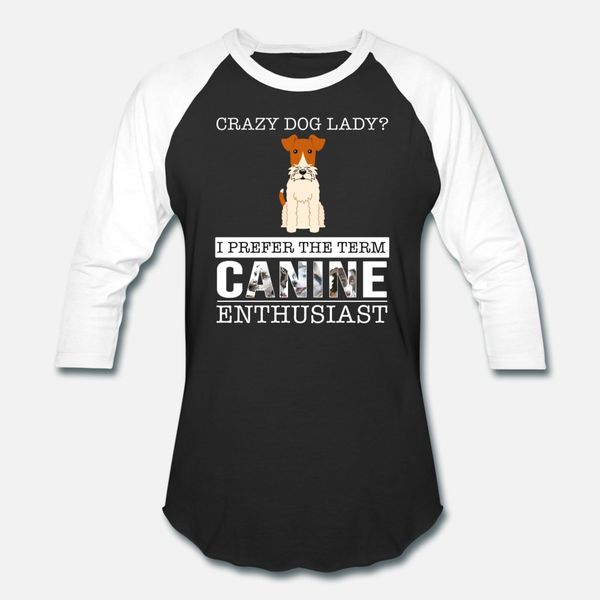 

crazy wire fox terrier dog lady i prefer the term t shirt men customize cotton s-3xl costume graphic building summer style trend shirt