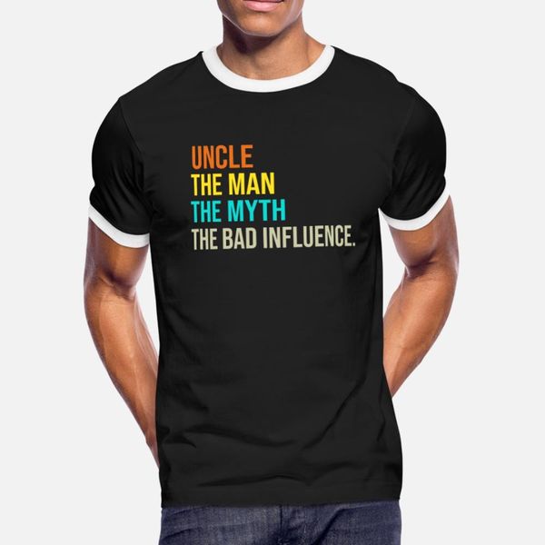

uncle the man the myth the bad influence t shirt men design short sleeve size s-3xl natural crazy humor summer style original shirt