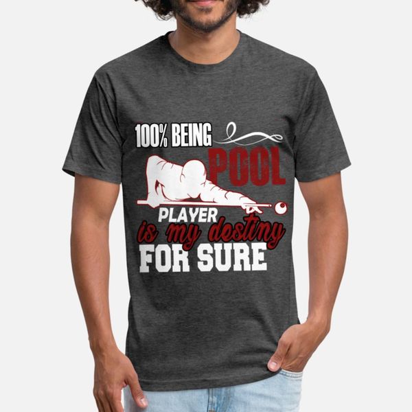 

being pool player is my destiny for sure t shirt men customize 100% cotton s-3xl fit famous comfortable spring letter shirt
