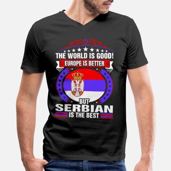 

the world is good but serbian is the t shirt men designing 100% cotton o-neck clothing cute fashion spring outfit shirt