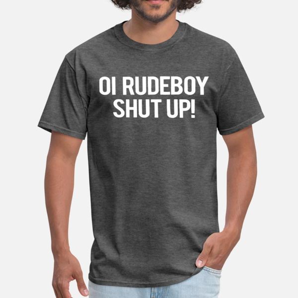 

oi rudeboy shut up music hip hop tee jamaican t shirt men customize short sleeve o-neck formal loose comfortable summer style standard shirt