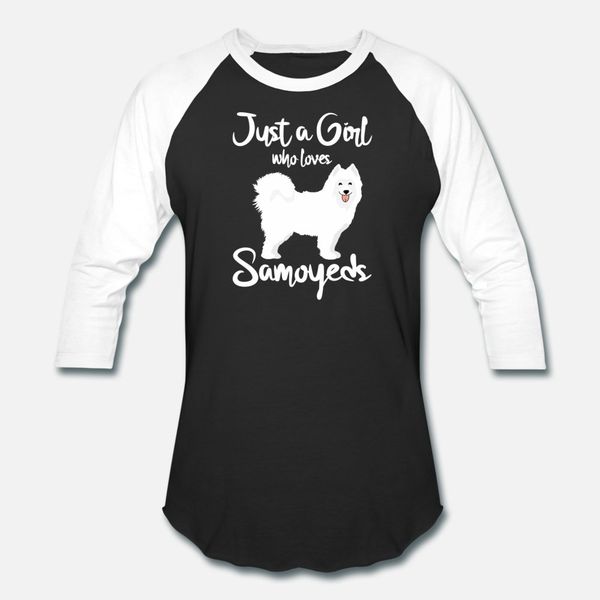 

just a girl who loves samoyeds cute samoyed tee t t shirt men printing cotton round collar basic solid interesting authentic summer shirt