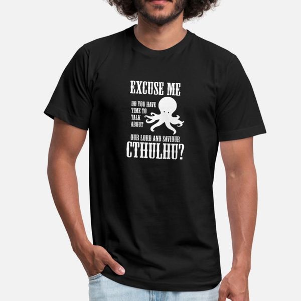 

excuse me cthulhu t shirt men customize cotton crew neck costume cute authentic spring autumn outfit shirt