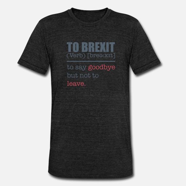 

to brexit joke t shirt men print cotton size s-3xl letters anti-wrinkle casual summer style unique shirt