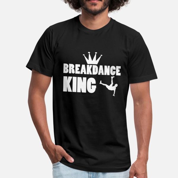 

breakdance king breakdancer dance hip hop gifts t shirt men knitted 100% cotton round neck fitness casual summer style leisure shirt