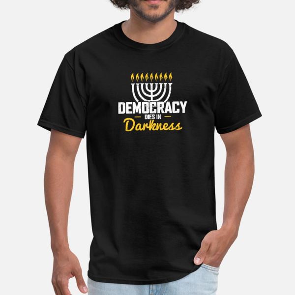 

democracy dies in darkness t shirt men customized 100% cotton s-xxxl cool interesting comfortable spring autumn unique shirt, White;black