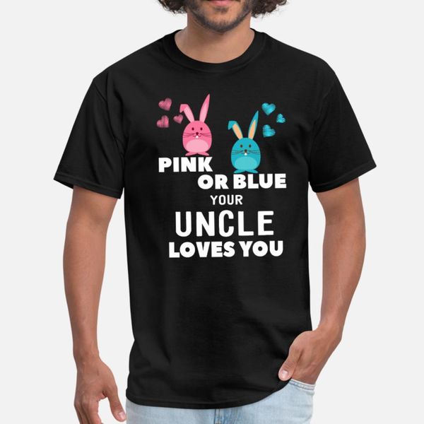 

pink or blue uncle loves you funny gender reveal t shirt men printed cotton euro size s-3xl trend fit new fashion spring autumn shirt