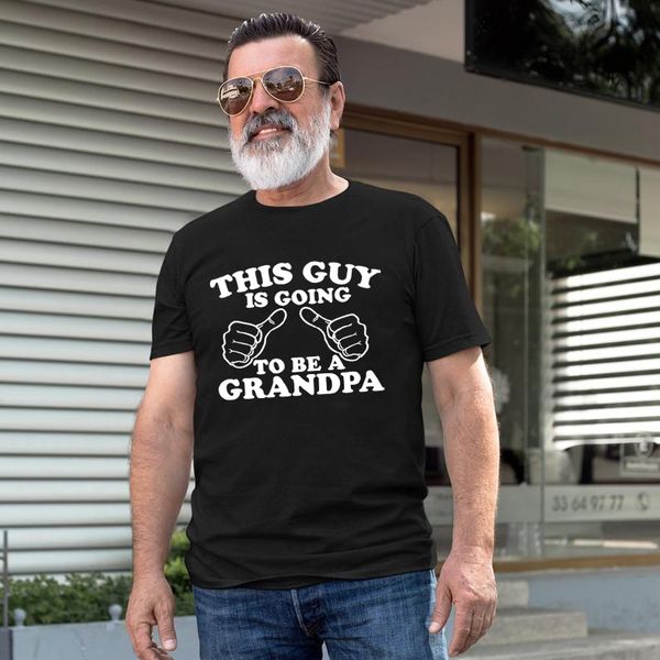 

this guy is going to be a grandpa letter printed t-shirt novelty graphic grandpa shirt with slogan fashion male t shirts clothes