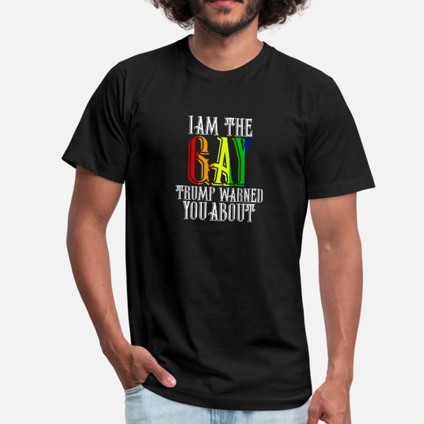 

iam the gay trump warned you about funny lgbtq t shirt men designer short sleeve plus size 3xl vintage cute humor summer style letters shirt