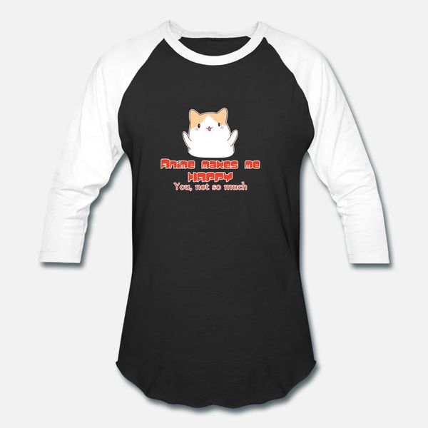 

anime makes me happy you, not so much hentai t shirt men designing tee shirt s-xxxl letters fitness new fashion summer slim shirt