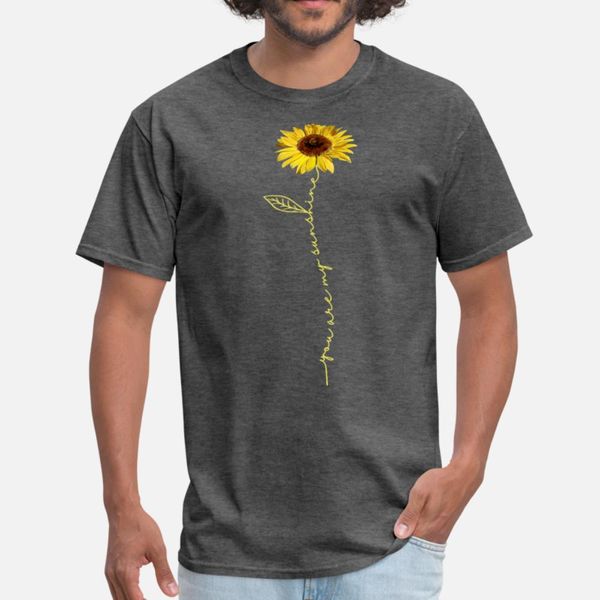

you are my sunshine hippie sunflower girlfriend t shirt men customize short sleeve round collar homme crazy new fashion letters shirt