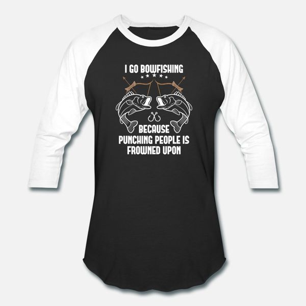 

sarcastic bowfishing quote bow fish hunting t shirt men printing cotton crew neck fit famous basic summer style pattern shirt