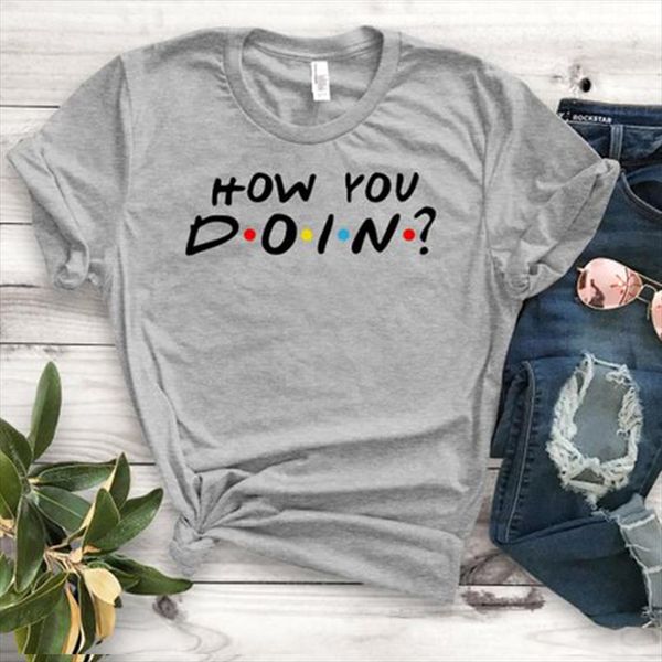 

summer tee how you doin quotes joey tribbiani frinds tv shows t shirt women graphic tee casual black tee shirt drop, White