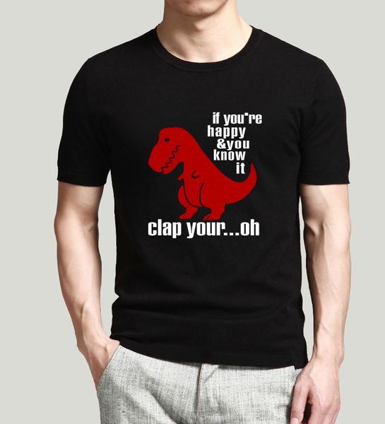 

mens 2020 new summer novetly design t-shirt if you're happy and you know it funny t-shirt fashion clothing short sleeve