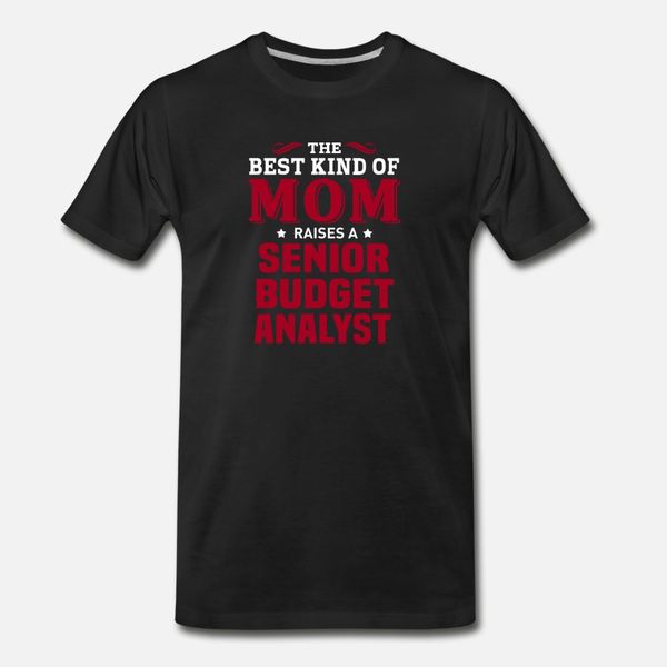 

senior budget analyst t shirt men designs short sleeve o neck letter cute humor summer leisure shirt