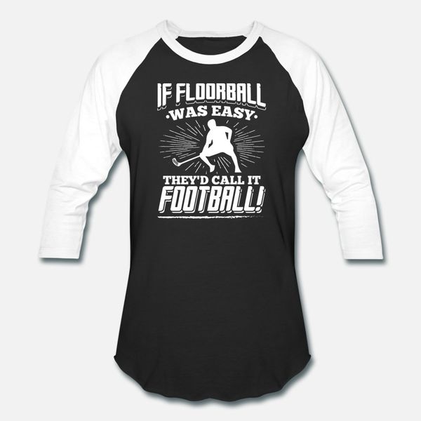 

funny if floorball was easy sports floor ball gift t shirt men designing tee shirt s-xxxl natural loose humor spring autumn pattern shirt