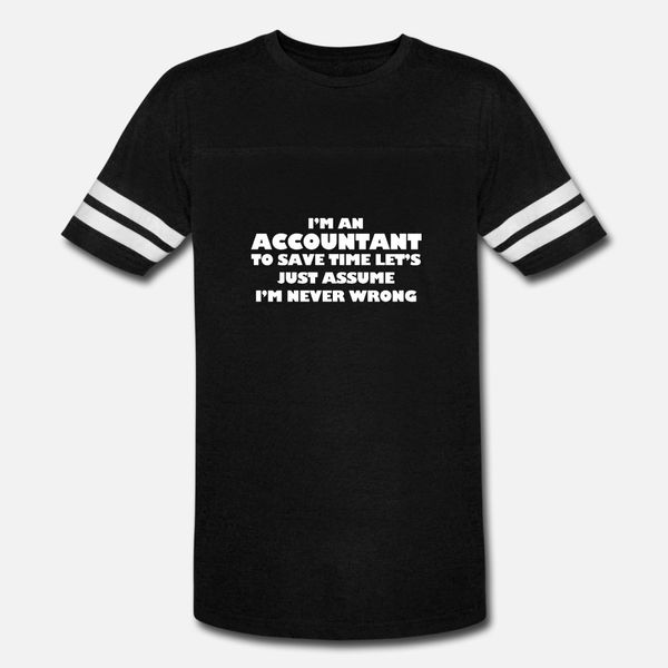 

im an accountant to save time accountant tb t shirt men customized short sleeve round collar normal crazy funny summer vintage shirt