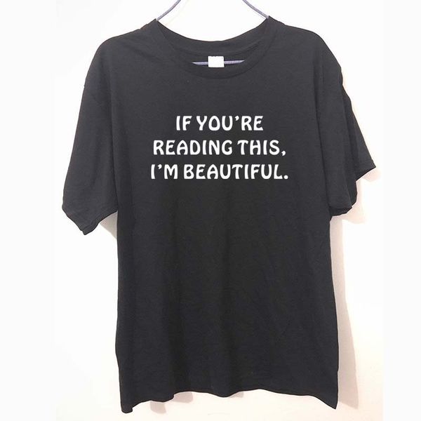 

новая мода если вы читаете это, я красивая смешной geek футболка tshirts хлопка с коротким рукавом tshirts
