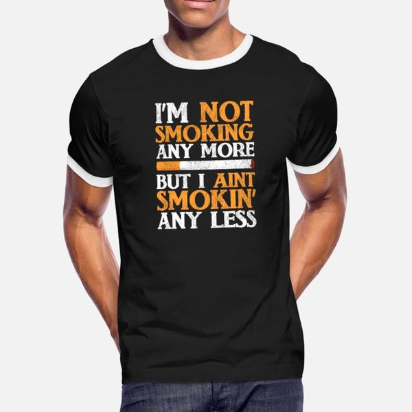 

humor smoking cigarette design quote ain't smoking t shirt men customized 100% cotton crew neck unique new style spring autumn shirt